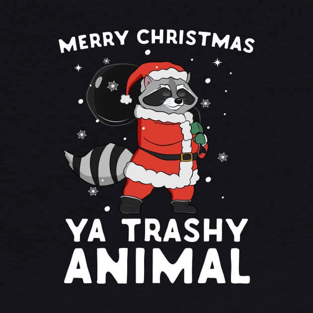 Merry Christmas Ya Trashy Animal Santa Raccoon by Eugenex